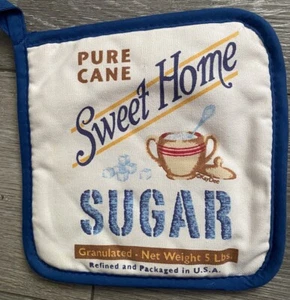 Pure Cane Sugar Vintage Advertising Pot Holder Granulated Sugar “Sweet Home” - Picture 1 of 5