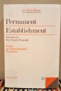 Permanent Establishment Erosion of a Tax Treaty Principle - Skaar - SIGNED - Picture 1 of 8