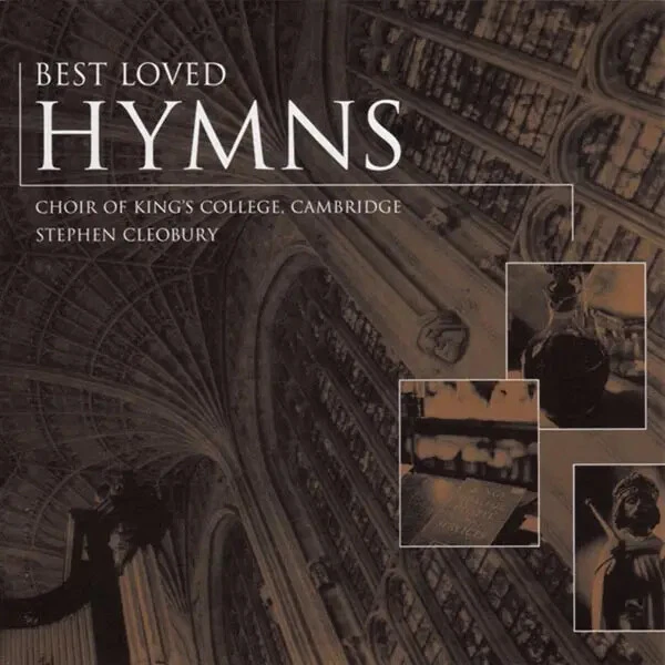 CD The Kings College Choir Of Cambridge , Stephen Cleobury Best Loved Hymns - Bild 1 von 1