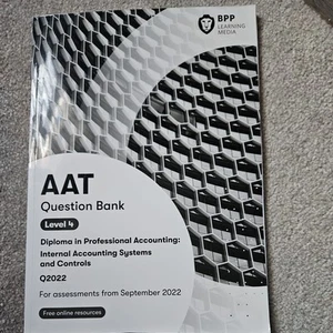 AAT Level 4 BPP Internal Accounting Systems And Controls Question Bank New - Picture 1 of 1