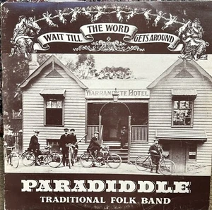 Paradiddle Traditional Folk Band Wait Till The Word Gets Around LP Rare Oz Folk - Picture 1 of 4