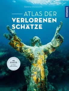 Ophélie Chavaroche / Atlas der verlorenen Schätze9783989040045 - Picture 1 of 1