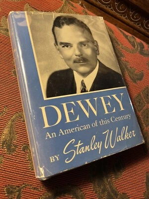 1944 Dewey An American of This Century by Stanley Walker Hardcover with DJ - Image 1 of 4
