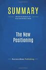 Summary: The New Positioning: Review And Analysis Of Trout By Businessnews *New*