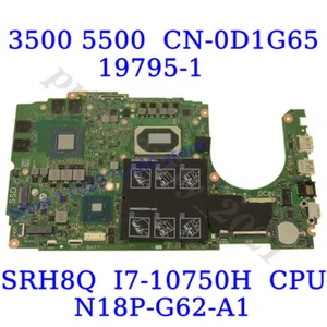 For Dell G3 3500 G5 5500 w/I7-10750H CPU N18P-G62-A1 Motherboard CN-0D1G65 D1G65 - Picture 1 of 7