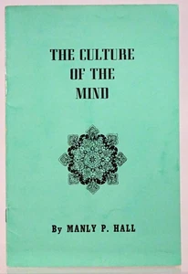 Vintage 1966 THE CULTURE OF THE MIND by Manly P. Hall-Booklet - Foto 1 di 3