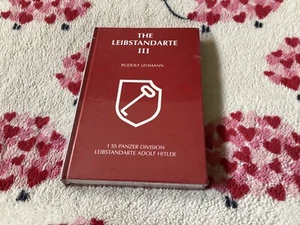 The Leibstandarte III by Rudolf Lehmann. (1990) *****BRAND NEW STILL SEALED***** - Picture 1 of 4