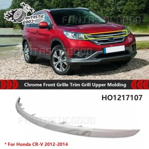 For Honda CR-V 2012-2014 Chrome Grille Trim Grill Upper HO1217107 71122T0GA01 - Picture 1 of 5