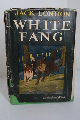 White Fang, Jack London; Vintage HC/DJ 1933 Famous Dog Stories Grosset Dunlap Foto 1 de 4