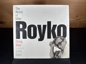 The World of Mike Royko by Doug Moe (1999 HCDJ, 1st ed., SIGNED/INSCRIBED) - Picture 1 of 6
