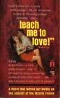 Gerald R Kelly TEACH ME TO LOVE First Edition 1963 #111361