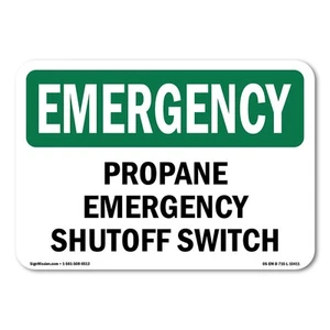 Propane Shutoff Switch OSHA Emergency Sign Metal Plastic Decal - Picture 1 of 5