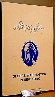 George Washington in New York Masonic Book Club 1989 Rare Freemasonry History - Image 1 of 4