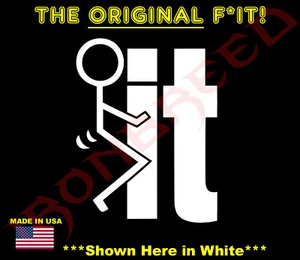 Fuck-It Funny Diecut Decal Sticker Car Truck Window JDM you off Vinyl - Picture 1 of 2