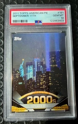 2011 Topps American Pie September 11th 9/11 New York City USA WTC 181 PSA 10 - Image 1 of 2