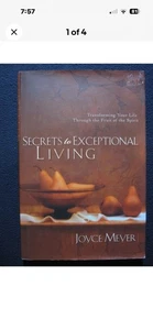 Secrets to Exceptional Living: Transforming Your Life Through the Fruit of the.. - Picture 1 of 3