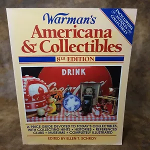 Warman's Americana and Collectibles by Ellen T. Schroy (1997, Trade Paperback) - Imagen 1 de 5