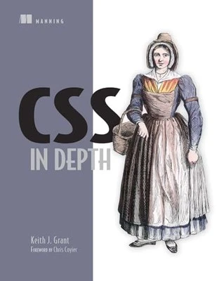 CSS in Depth, Grant, Keith J - Image 1 of 2