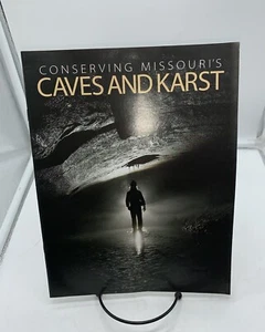 2007 Conserving Missouri's Caves and Karst Missouri Conservation Dept. - Picture 1 of 6