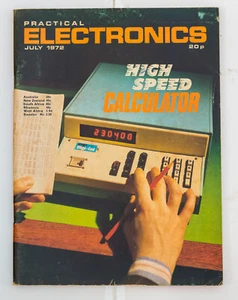 PRACTICAL ELECTRONICS JULY 1972 - HIGH SPEED CALCULATOR - Picture 1 of 6