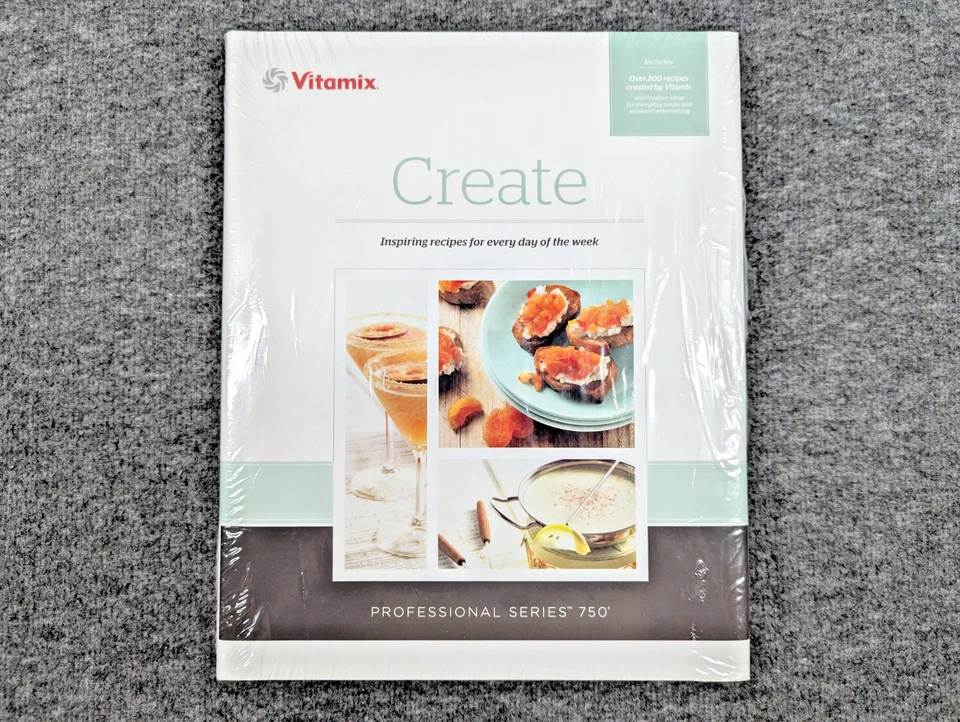 Vitamix Create Professional Series 750 Recipe Cookbook Hardcover