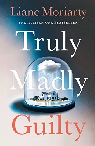 Truly Madly Guilty By Liane Moriarty - Image 1 of 1