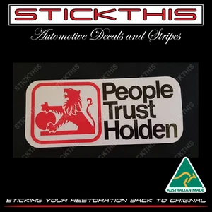 People Trust. Suit Holden 70s-80s LH LX UC Torana Gemini TF TG RB Decal Sticker - Picture 1 of 2