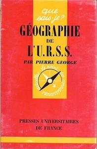 GEOGRAPHIE de l'U.R.S.S. = Que sais-je N° 1079 QSJ + Pierre GEORGE + bon état - Picture 1 of 1