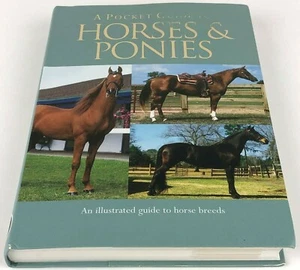 Horses and Ponies a Pocket Guide Illustrated Guide to Horse Breeds Paperback - Imagen 1 de 10