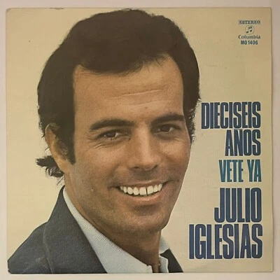 JULIO IGLESIAS - DIECISEIS AÑOS / VETE YA - 1974 SPANISH 7" SINGLE PS, LATIN POP - Image 1 of 4