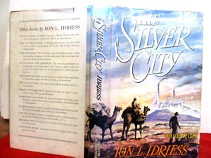 Ion L Idriess  THE SILVER CITY 1st edition 1956 HCDJ  AUSTRALIAN AUTHOR - Picture 1 of 6