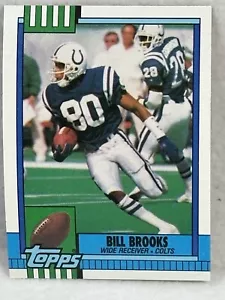 Tarjeta coleccionable de fútbol americano Bill Brooks Indianapolis Colts WR #309 Topps 1990 de colección - Imagen 1 de 2