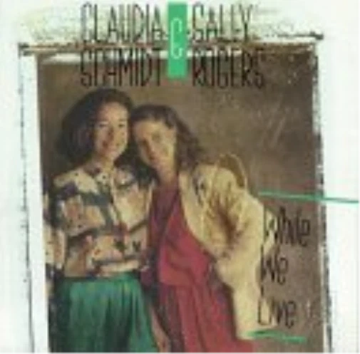 Claudia Schmidt While We Live (CD) Album - Bild 1 von 1