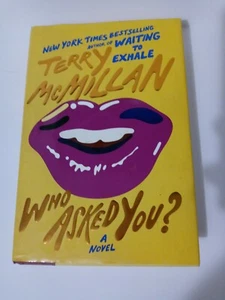 Who Asked You? Hardback Novel Terry McMillian #1NYT Bestseller. Used. Good cond. - Picture 1 of 8