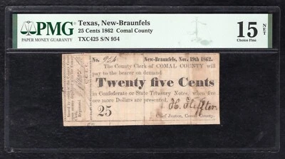 1862 25 CENTS COMAL COUNTY NEW-BRAUNFELS, TX OBSOLETE NOTE PMG CHOICE FINE-15 - Image 1 of 2