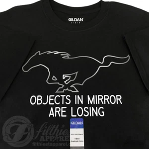 Camiseta OBJETOS EN ESPEJO ESTÁN PERDIENDO PARODIA PARA MUSTANG GT 500 SHELBY CARRERAS - Imagen 1 de 4