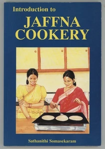 Sri Lankan Cookbook JAFFNA COOKERY Sathanithi Somasekaram - Picture 1 of 9