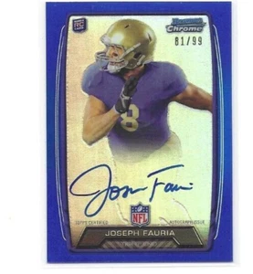 Bowman Chrome Rookie 2013 *Blue Refractor* automático #RCRA-JFA Joseph Fauria Ser#/99 - Imagen 1 de 2