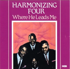 Harmonizing Four - Where He Leads Me [Bonus Tracks] CD Gospel VG to EXCLNT cond - Picture 1 of 2