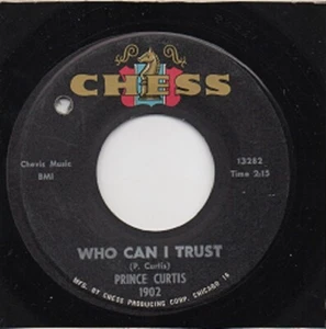 NORTHERN SOUL - PRINCE CURTIS - WHO CAN I TRUST - CHESS - US - 1964 - Picture 1 of 1