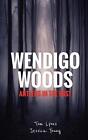 Wendigo Woods: Antlers in the Mist by Tom Lyons Paperback Book
