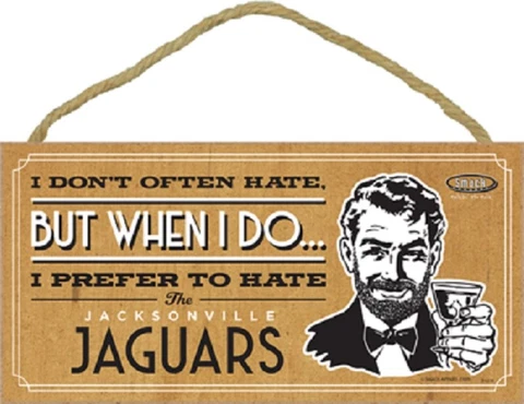 Anti Jacksonville Jaguars Pro Football Smack Rival Funny Wood Sign Plaque USA Cover