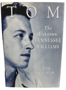Tom The Unknown Tennessee Williams - Lyle Leverich - Hardcover 1995 - Bild 1 von 2