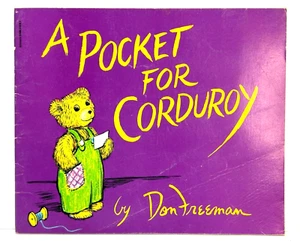 Vintage 1978 A POCKET FOR CORDUROY Written & Illustrated by Don Freeman - Foto 1 di 7