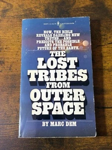 The Lost Tribes From Outer Space by Marc Dem (1977) Paperback Book - Picture 1 of 9