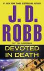 Devoted In Death - Mass Market Paperback By Robb, J. D. - Acceptable