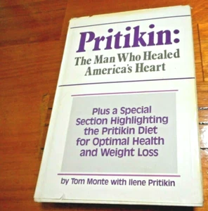 Pritikin: The Man Who Healed America's Heart Tom Monte JH/C 1988 1st Ed diet - Picture 1 of 5