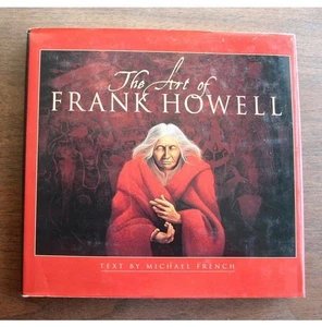 Art of Frank Howell by Michael French (1997, HC) 1st Pinting - Picture 1 of 1