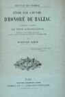 Cabat, Augustin. Étude Sur L'oeuvre D'honoré De Balzac : Discours. Paris 1889