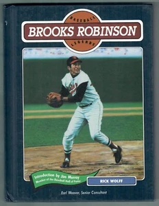 BROOKS ROBINSON ~ Baseball Legends HC Book by Rick Wolfe - Picture 1 of 1